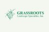 Grassroots Landscape Specialties, Inc.