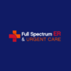 Full Spectrum ER & Urgent Care