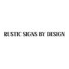 Rustic Signs By Design